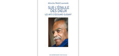 Édouard Glissant : la créolisation par l’art