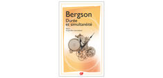 “Durée et Simultanéité”, d’Henri Bergson