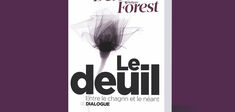 Le deuil. Entre le chagrin et le néant.