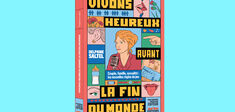 En librairie : “Vivons heureux avant la fin du monde”, ou comment repenser nos vies intimes