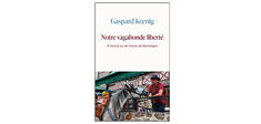 Gaspard Kœnig sur les traces de Montaigne