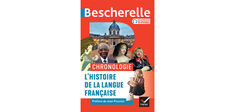 "Chronologie Bescherelle" : le français ou le génie d’une langue