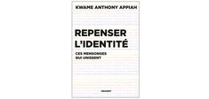 Les identités, ces “mensonges qui unissent”
