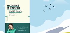 “Vivre sans”, une philosophie du manque