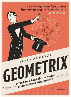Geometrix. D’Euclide à Einstein, la magie d’une science surprenante