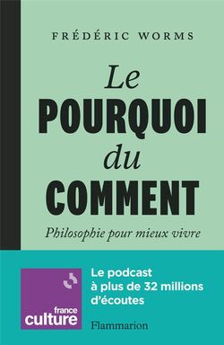 Le Pourquoi du comment