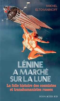 Lénine a marché sur la Lune