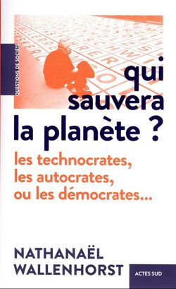Qui sauvera la planète ? 