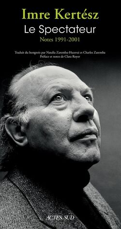 Le Spectateur. Notes 1991-2001