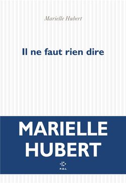 Il ne faut rien dire