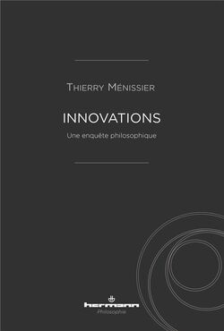Innovations. Une enquête philosophique