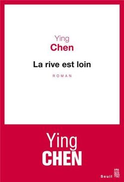 La rive est loin