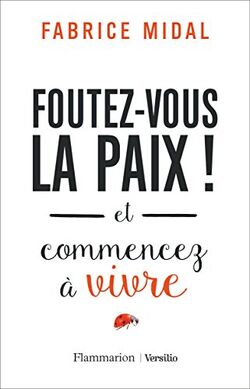 Foutez-vous la paix