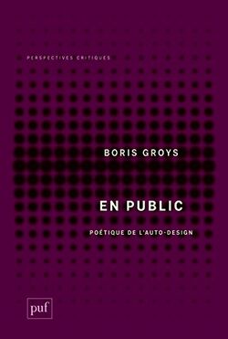 En public. Poétique de l'auto-design