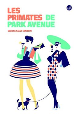 Les Primates de Park Avenue