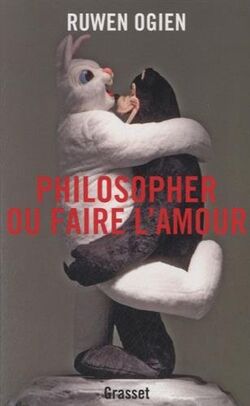 Philosopher ou faire l'amour