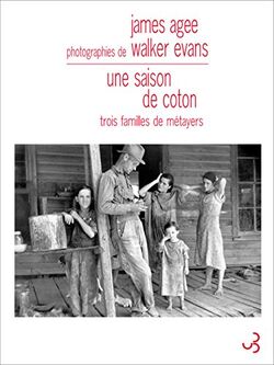 Une saison de coton. Trois familles de métayers