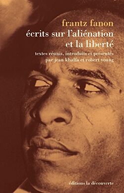 Écrits sur l'aliénation et la liberté