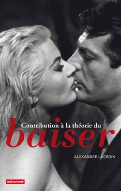Contribution à la théorie du baiser