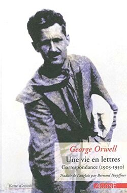 Une vie en lettres : Correspondance (1903-1950)