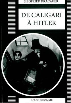 De Caligari à Hitler : Une histoire psychologique du cinéma allemand