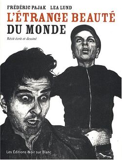 L'étrange beauté du monde