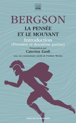 La Pensée et le Mouvant. Introduction