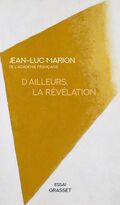 D’ailleurs, la révélation