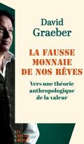 La Fausse Monnaie de nos rêves
