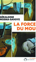 La Force du mou