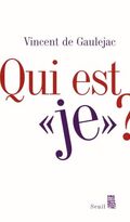 Qui est "je" : Sociologie clinique du sujet