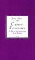 Carnet d'excuses : Mille et une manières de se défiler