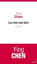 La rive est loin