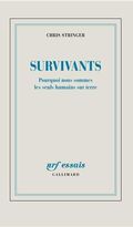 Survivants: Pourquoi nous sommes les seuls humains sur terre