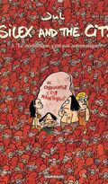Silex and the city, Tome 3 : "Le Néolithique, c'est pas automatique"