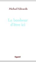 Le bonheur d'être ici