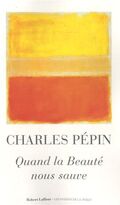 Quand la beauté nous sauve