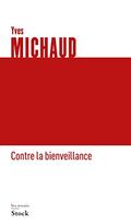 Contre la bienveillance