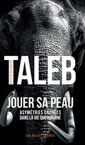 Jouer sa peau. Asymétries cachées dans la vie quotidienne