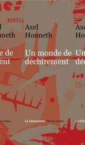 Un monde de déchirements. Théorie critique, psychanalyse, sociologie