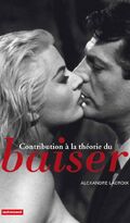 Contribution à la théorie du baiser