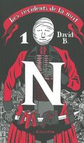 Les Incidents de la Nuit, Tome 1 :
