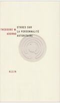 Etudes sur la personnalité autoritaire