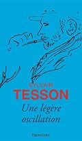 Une très légère oscillation