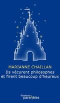 Ils vécurent philosophes et firent beaucoup d'heureux