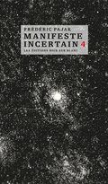 Manifeste Incertain. Liberté obligatoire. Gobineau l’irrécupérable