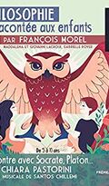 La Philosophie racontée aux enfants