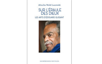 Édouard Glissant : la créolisation comme horizon esthétique