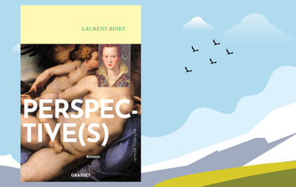 “Perspective(s)”, de Laurent Binet : le roman qui redessine la Renaissance