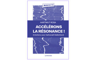 “Accélérer la résonance”, le nouveau projet d’Hartmut Rosa